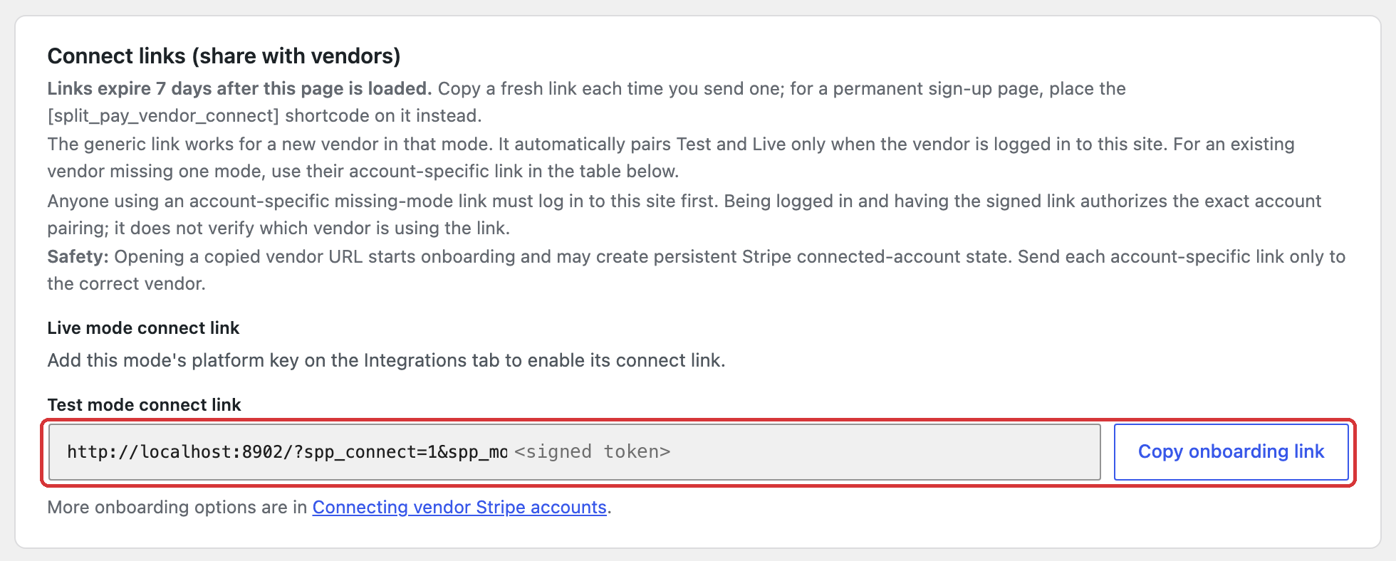 Connect links (share with vendors) card on Connect Status: the Live mode link asks for a Live platform key, and the Test mode link has a Copy onboarding link button