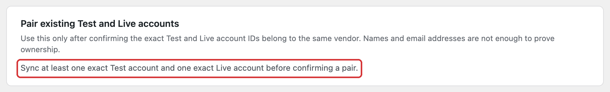 Pair existing Test and Live accounts card on Connect Status showing the message Sync at least one exact Test account and one exact Live account before confirming a pair
