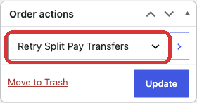 Order actions box on a Completed order with a stopped release, offering Retry Split Pay Transfers