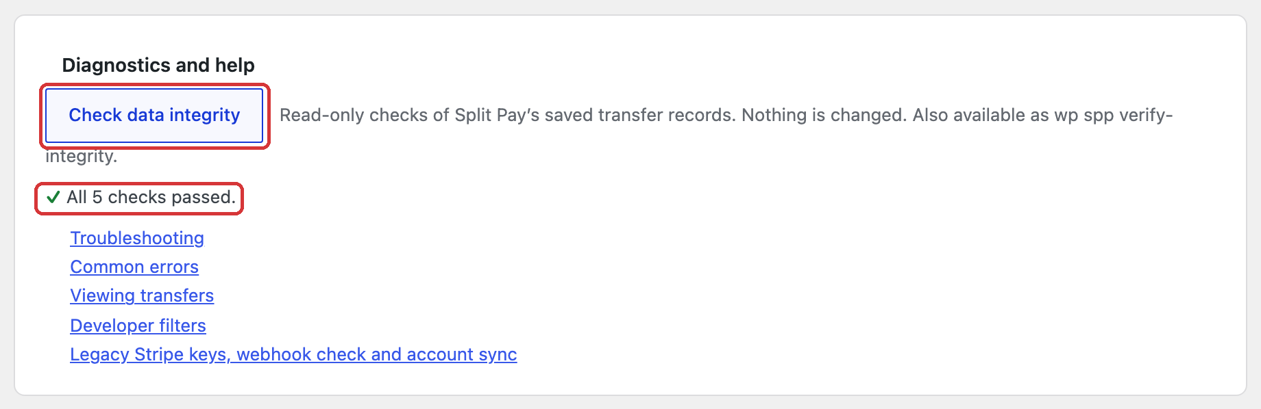 Diagnostics and help card on Platform Status with the Check data integrity button and the result All 5 checks passed., followed by documentation links