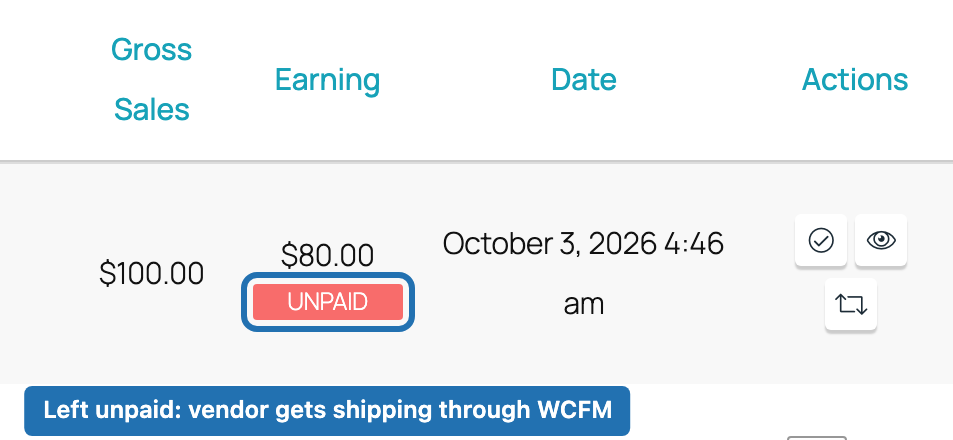WCFM vendor Orders list: an order line with 80.00 dollars earning left UNPAID because the vendor gets shipping through WCFM